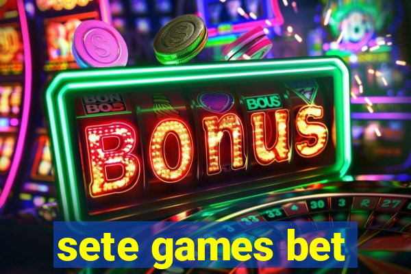 sete games bet